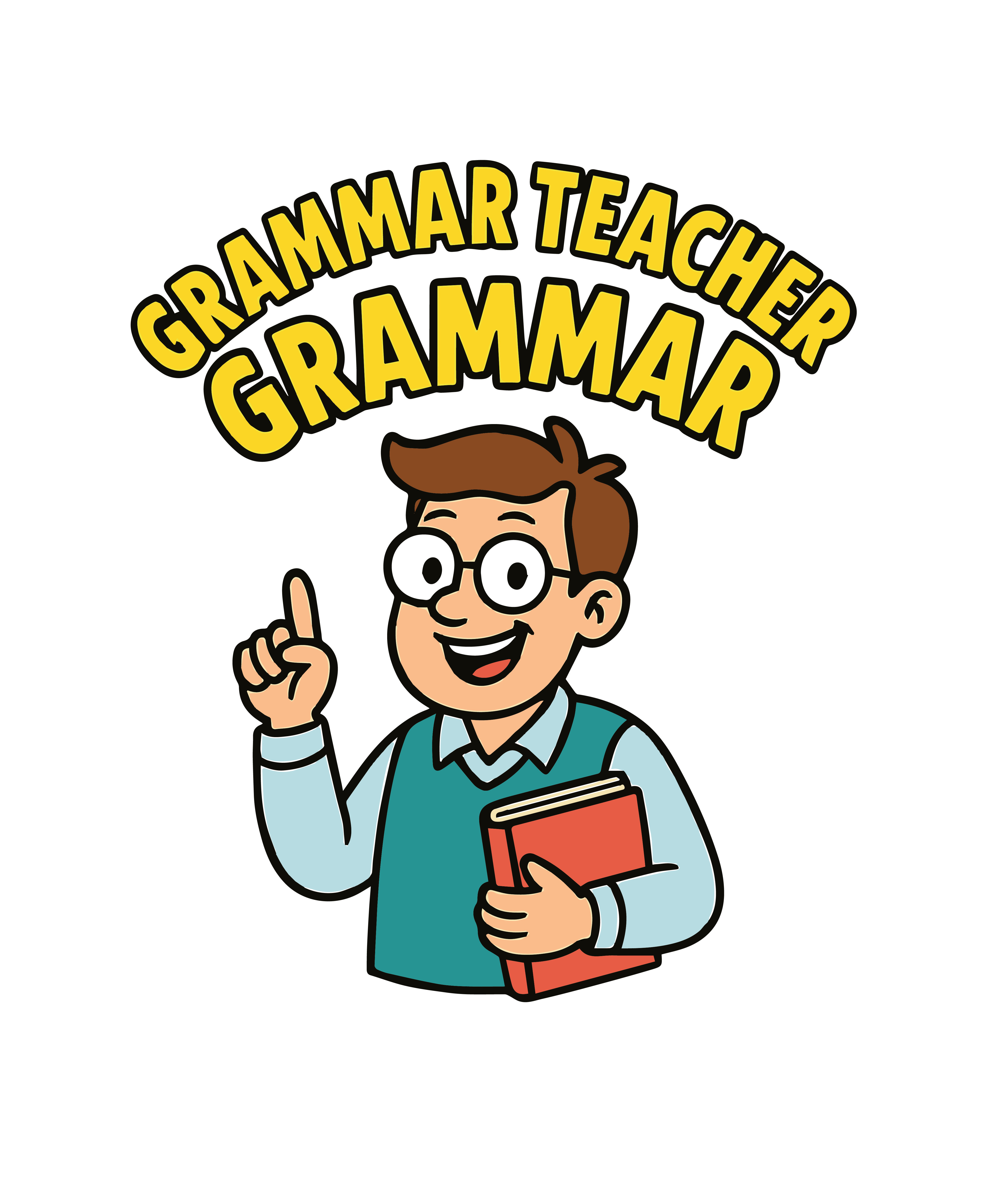 Funny Grammar Teacher T-Shirt